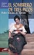 El sombrero de tres picos (Clasicos de la literatura series)