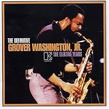 検索 : Definitive Grover Washington, Jr.: The Elektra Years