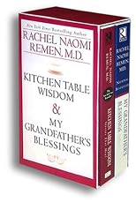 Rachel Remen Box Set: With Kitchen Table Wisdom and My Grandfather's Blessings