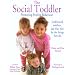 The Social Toddler: Promoting Positive Behaviour