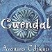 Gwendal, Aventures celtiques