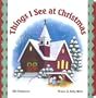 Things I See at Christmas