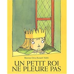 Un petit roi ne pleure pas