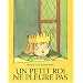 Un petit roi ne pleure pas