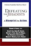 Defeating The Jihadists: A Blueprint For Action