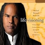 Life Visioning | [Michael Bernard Beckwith]