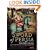 The Sword of Persia: Nader Shah, from Tribal Warrior to Conquering Tyrant