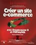 Cr�er un site e-commerce avec Dreamweaver 8 et PHP/MySQL (1C�d�rom)
