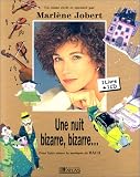 Une nuit bizarre, bizarre--