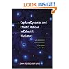 Capture Dynamics and Chaotic Motions in Celestial Mechanics: With Applications to the Construction of Low Energy Transfers