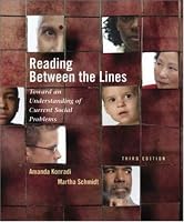 Reading Between The Lines: Toward an Understanding of Current Social Problems