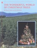 The Wonderful World of Christmas Trees
