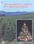 The Wonderful World of Christmas Trees
