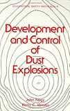 Development and Control of Dust Explosions (Occupational Safety and Health)