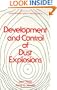 Development and Control of Dust Explosions (Occupational Safety and Health)