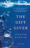 The Gift Giver: A True Story
