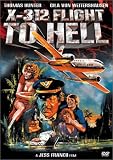 Revue Image Entertainment  / X-312 - Flight to Hell (X-312: Flug zur Hölle)