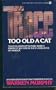 Trace 6: Too Old a Cat