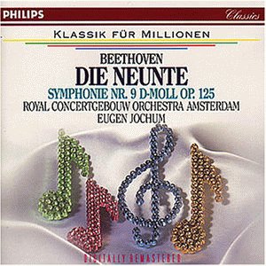 Produkt-Bild: Klassik f&uuml;r Millionen: Beethoven: Die Neunte / Symphonie Nr. 9 D-Moll Op. 125