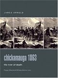 Chickamauga 1863: The River of Death (Praeger Illustrated Military History)