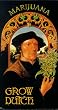 Marijuana: Grow Dutch [VHS]