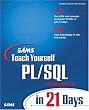 Sams Teach Yourself PL/SQL in 21 Days (2nd Edition)