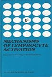 Mechanisms of lymphocyte activation : proceedings of the 14th International Leucocyte Conference held in Heidelberg, FRG, 7-11 June, 1981