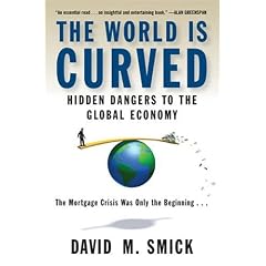 The World Is Curved: Hidden Dangers to the Global Economy