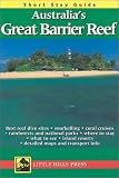 Short Stay Guide Australia's Great Barrier Reef (Short Stay Guides)