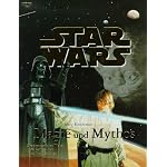 Star Wars: Mythos und Magie. Die phantastischen Welten des George Lucas und ihre Urspr?nge. book cover