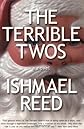 The Terrible Twos