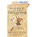 In Search Of The Trojan War