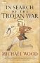 In Search Of The Trojan War