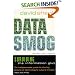 Data Smog: Surviving the Information Glut Revised and Updated Edition