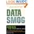 Data Smog: Surviving the Information Glut Revised and Updated Edition