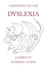 Dyslexia: A Parents...
