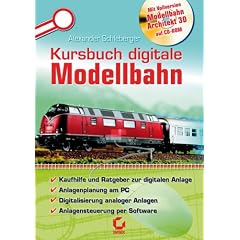 Kursbuch digitale Modellbahn. SYBEX Modellbahnwelten