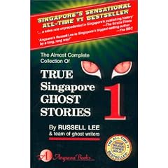 True Singapore Ghost Stories : Book 1