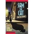 Sam the Cat: Detective (Sam the Cat Mysteries, No. 1) by Linda Stewart