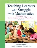 Teaching Learners Who Struggle with Mathematics: Responding With Systematic Intervention and Remediation