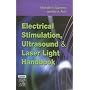 Electrical Stimulation, Ultrasound and Laser Light Handbook