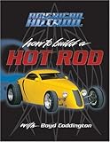 American Hot Rod: How To Build A Hot Rod With Boyd Coddington
