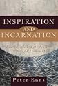 Inspiration and Incarnation