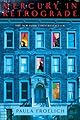 Mercury in Retrograde: A Novel