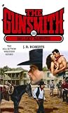 The Gunsmith #268: Big-Sky Bandits (Gunsmith, The)