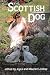 The Scottish Dog: An Anthology