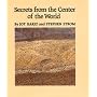 Secrets from the Center of the World (Sun Tracks, Vol 17)