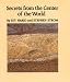 Secrets from the Center of the World (Sun Tracks, Vol 17)