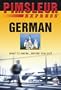 Express German: Learn to Speak and Understand German with Pimsleur Language Programs (Pimsleur Express)