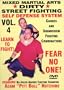 "Dirty Street Fighting" Self Defense Volume 4, Street Fighting Chokes And Submission Fighting Combinations
